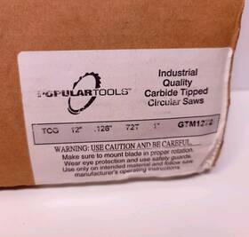 Gtm1272 Popular Tools Saw Blade 12 Inch Carbide Tipped 72 Tooth .126 New In Box