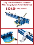 Kreg KMS7102 Precision Table Saw Miter Gauge System With Flip Stop. Fixed Price $129.99.