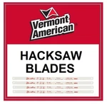 Vermont American Industrial Hacksaw Blades 10" & 12" - L4L. Fixed Price $5.85.