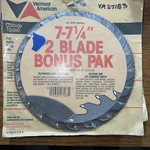 Vermont American 27183 Carbide Blade Bomus Pack - 7" & 1/4" Cutoff And Rip. Fixed Price $24.95.
