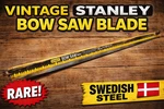 Vintage Rare Stanley 15-391 Bow Saw Replacement Blade Swedish Steel 36 Inch. Fixed Price $19.99.