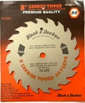 Black & Decker Premium 8" Carbide Tipped 20 Teeth Circular Saw Blades 73-370. Fixed Price $19.00.