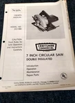 1975 Sears Craftsman 7" Circular Saw 315.11866 Owner's Manual & Parts List. Fixed Price $19.99.
