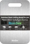 Stron-dura Cutting Board, Stainless Steel Foodgrade. Fixed Price $36.99.