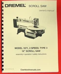 Dremel Model 1671 16" Scroll Saw Owner Instruction Operator & Parts Manual 0280. Fixed Price $20.00.