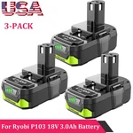 3-PACK For Ryobi P103 3.0AH High Capacity Battery 18VOLT Lithium-ion. Fixed Price $96.99.