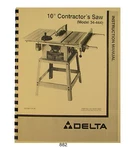 Delta 10" Table Saw Model 34-410, 34-440, 34-444 Operator & Parts Manual #882. Fixed Price $17.50.