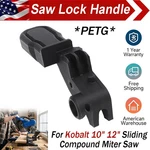 Upgrade For Kobalt Miter Saw 10"/12" Lock Handle Petg 3D Printed & Easy Install. Fixed Price $30.99.