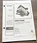 1990 Sears Craftsman 7 1/4IN Circular Saw 315.108230 Owner's Manual & Parts List. Fixed Price $11.00.
