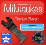 Milwaukee 49-25-1231 Oscillating Open-lok Titanium Multi-material 1-3/8" Blade. Fixed Price $9.09.