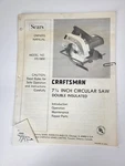Sears Craftsman 315.10850 7 1/4 Inch Circular Saw Owners Manual Vintage. Fixed Price $8.49.
