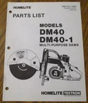 Homelite & DM40-1 Multi-purpose Saw Parts List Catalog Manual Book 17629. Fixed Price $6.00.