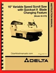 Delta 16" Scroll Saw 40-570 Quickset Ii Owner Instructions & Parts Manual 1380. Fixed Price $20.00.