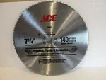 Ace 7-1/4" Plywood, Plastic & Laminate 140 Steel Teeth Circular Saw Blade #28905. Fixed Price $7.49.