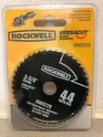 Rockwell RW9229 3-3/8" X 19/32" Versacut Circular Saw Blade 44 Teeth. Fixed Price $11.79.